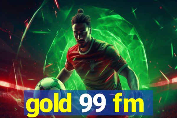 gold 99 fm