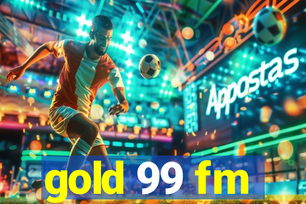 gold 99 fm