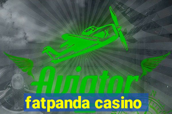 fatpanda casino