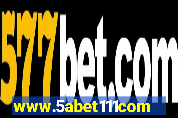 www.5abet111com