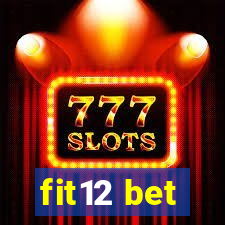 fit12 bet