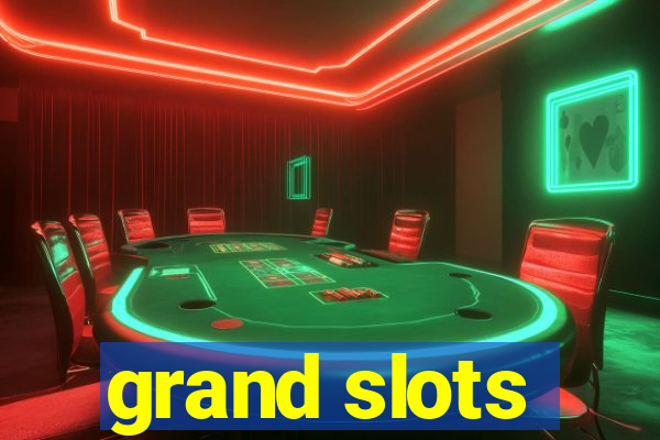 grand slots