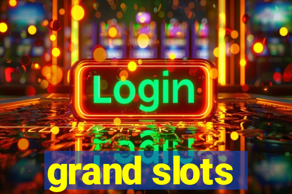 grand slots