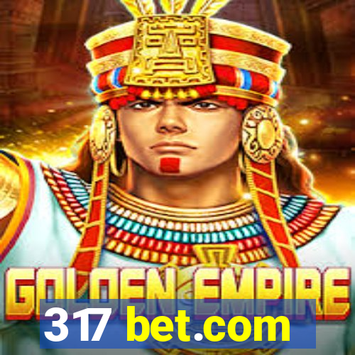 317 bet.com