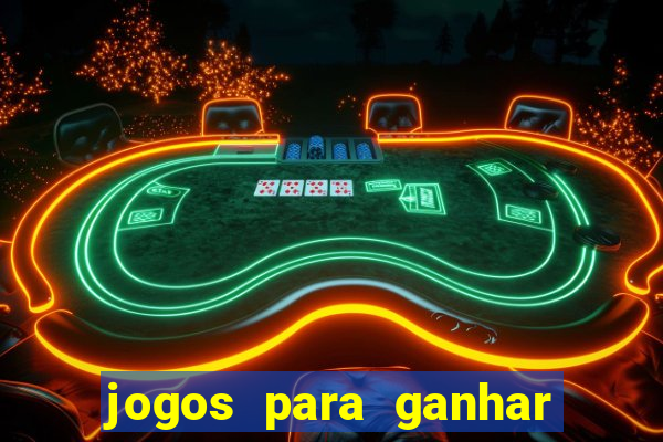 jogos para ganhar dinheiro sem pagar nada