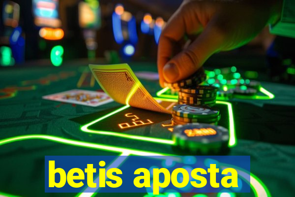 betis aposta