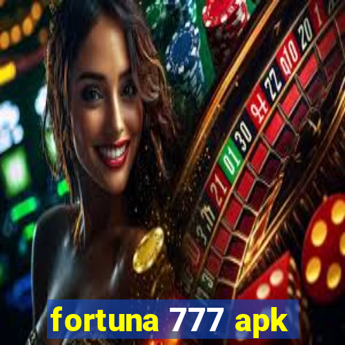 fortuna 777 apk