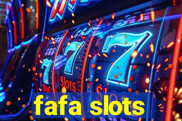 fafa slots