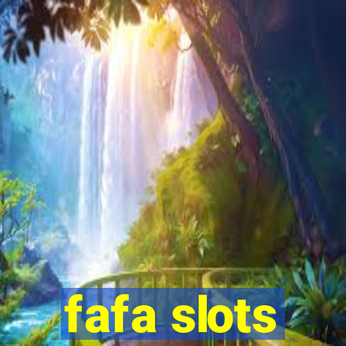 fafa slots