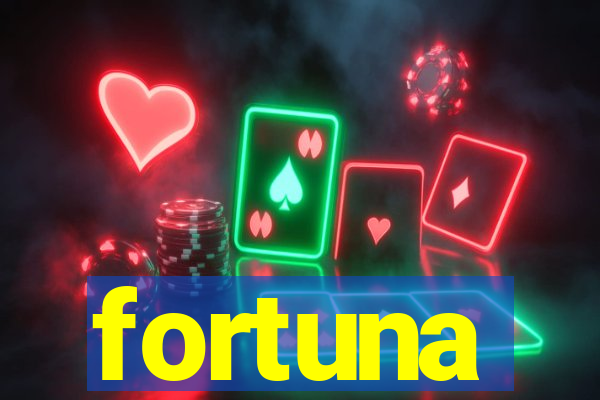 fortuna