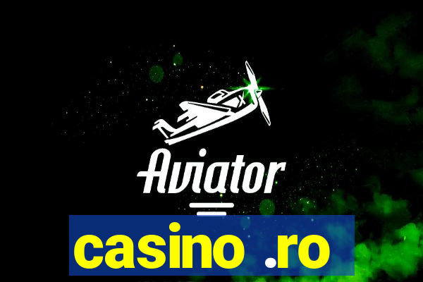 casino .ro