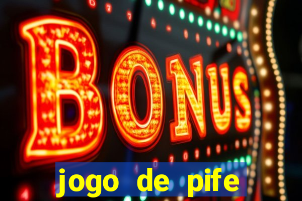 jogo de pife valendo dinheiro