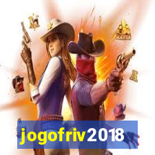 jogofriv2018