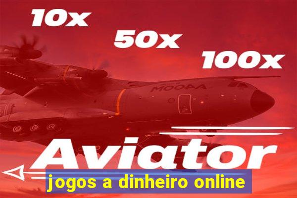 jogos a dinheiro online