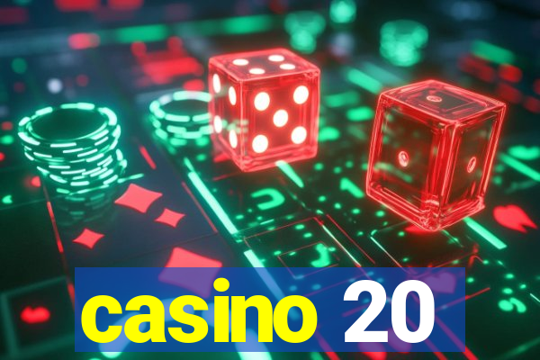 casino 20