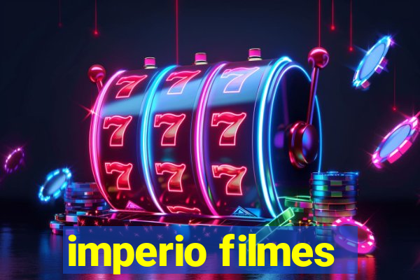 imperio filmes