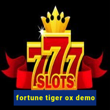 fortune tiger ox demo