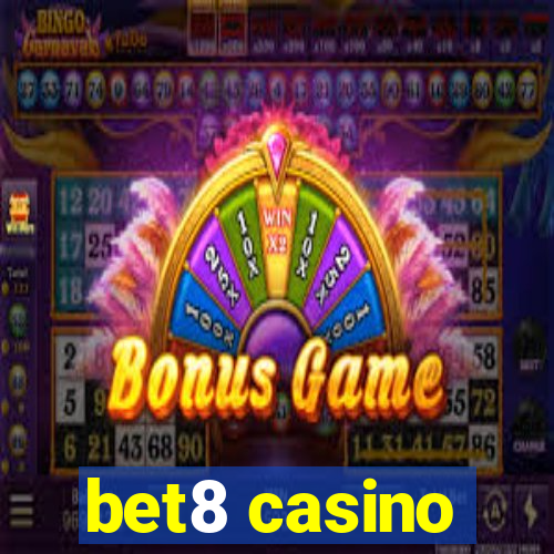 bet8 casino