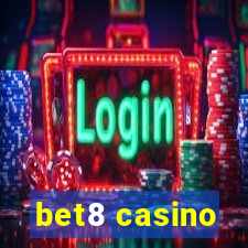 bet8 casino