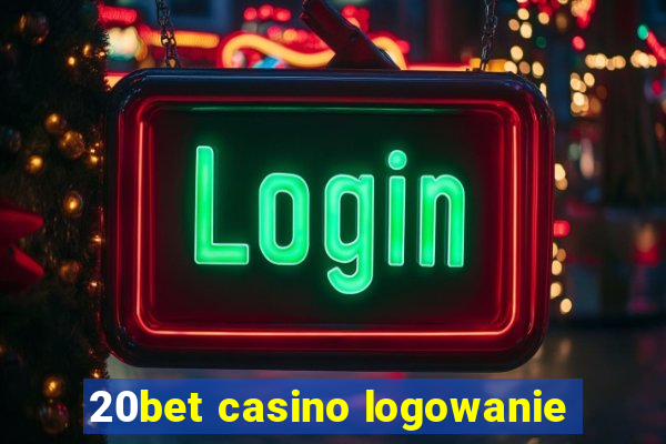 20bet casino logowanie