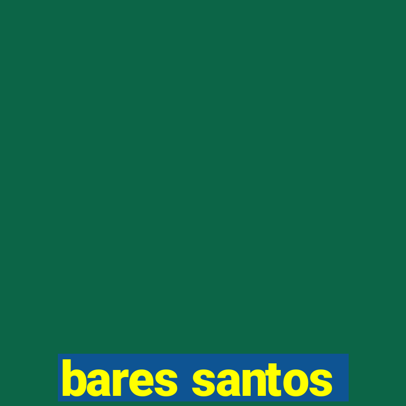 bares santos