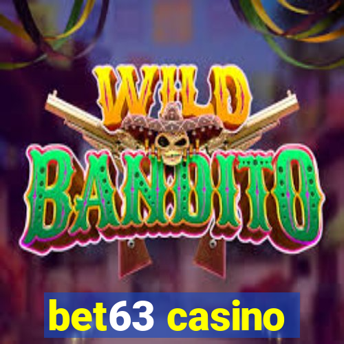 bet63 casino