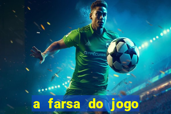 a farsa do jogo do tigrinho