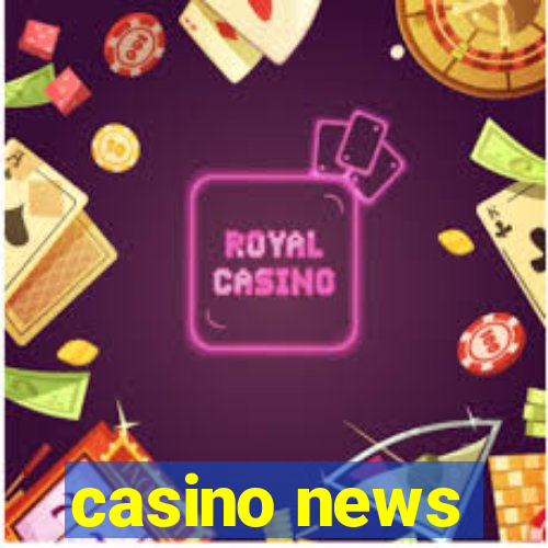 casino news