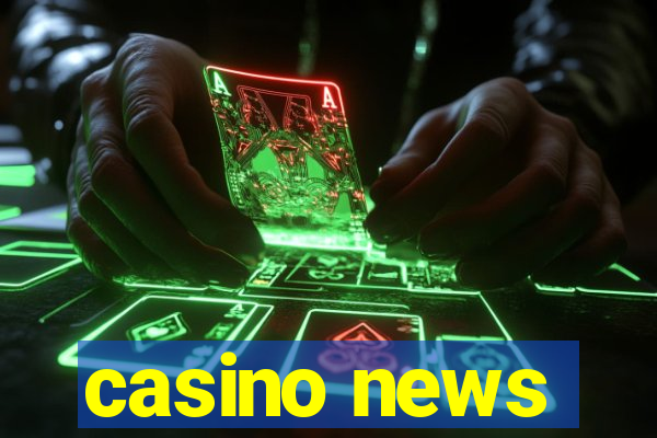 casino news