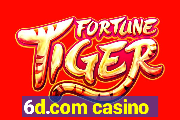 6d.com casino