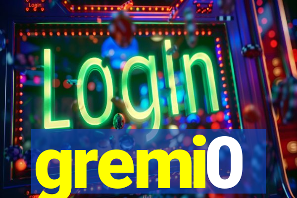 gremi0