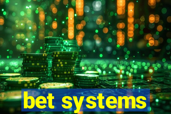 bet systems