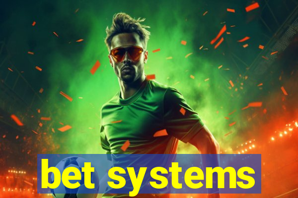 bet systems