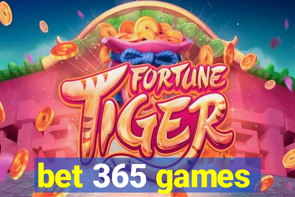 bet 365 games