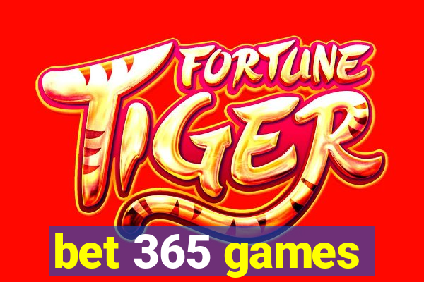 bet 365 games