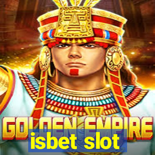 isbet slot