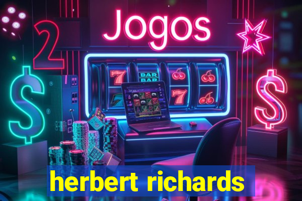 herbert richards