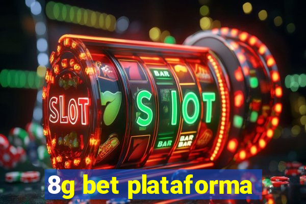 8g bet plataforma