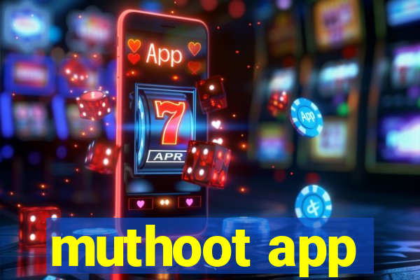 muthoot app