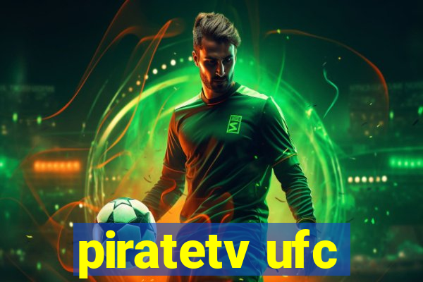 piratetv ufc