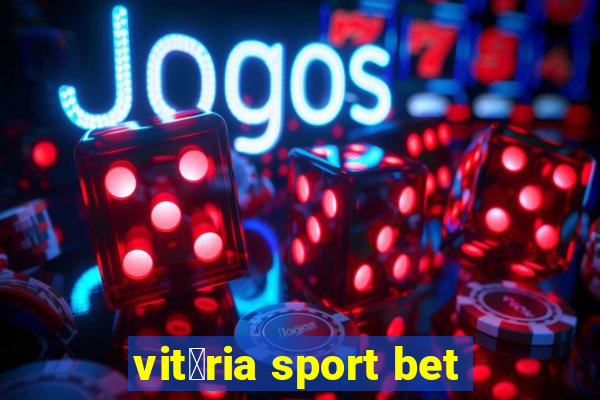 vit贸ria sport bet