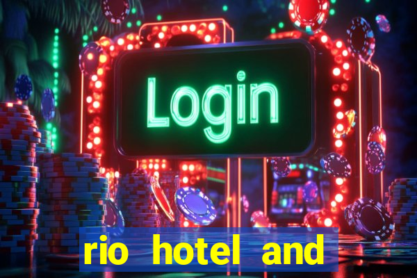 rio hotel and casino in vegas