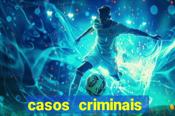 casos criminais para resolver jogo pdf