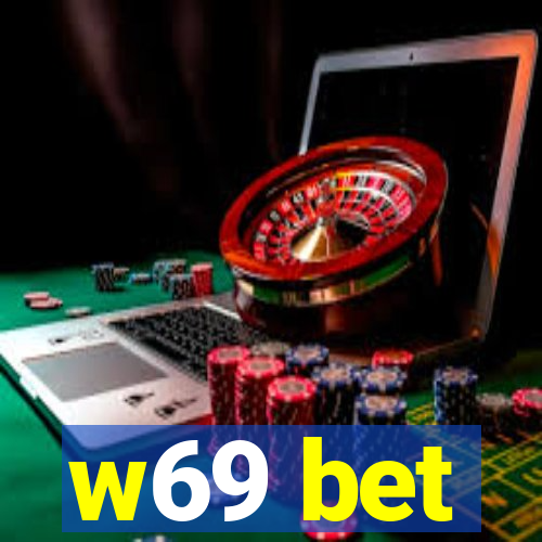 w69 bet