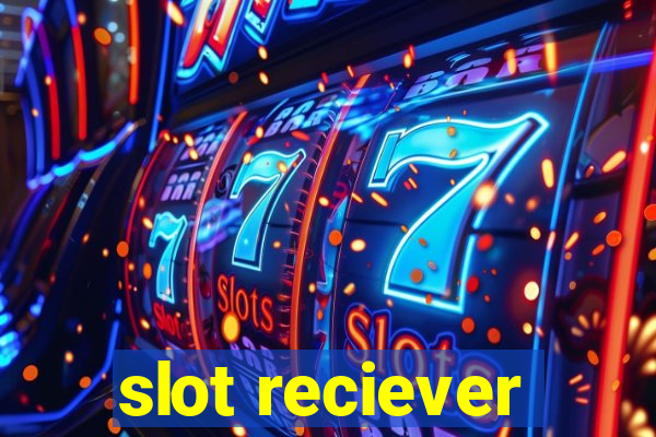 slot reciever