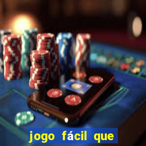 jogo fácil que ganha dinheiro