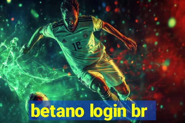 betano login br