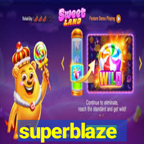 superblaze