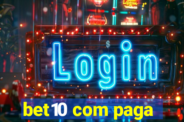 bet10 com paga