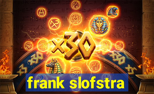 frank slofstra